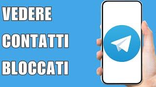 Come Vedere Contatti Bloccati Su Telegram ( nuovo aggiornamento ) 2024