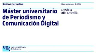 Máster de Periodismo y Comunicación Digital | Sesión informativa UOC