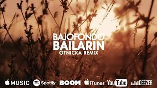 Bajofondo - Bailarin (Otnicka Remix) | Official Release