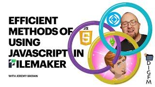 DIGFM: Efficient Methods of Using JavaScript in FileMaker (6/13/2024)