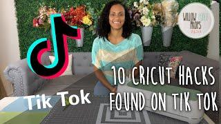 10 CRICUT HACKS I FOUND ON TIK TOK