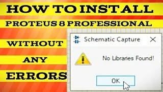 HOW TO INSTALL PROTEUS 8 SOFTWARE FREE DOWNLOAD WITH CRACK AND FIX NO LIBRARY FOUND|IN WINDOWS7/8/10