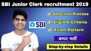 SBI Junior Clerk recruitment 2019 | Selection Process | Exam Syllabus | Apply Online...