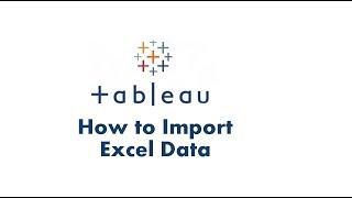Tableau Tutorial 9 | How to import Excel data in Tableau | Connecting Tableau with Microsoft Excel