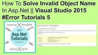 How to solve invalid object name in asp.net || visual studio 2015 #error tutorials 5