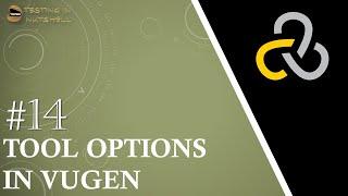 Tutorial #14 | Tool Options in VUGen | Scripting Options | Editor Options | Loadrunner Tutorials