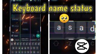 Keyboard name video editing |Keyboard name video editing capcut |editing kese kare