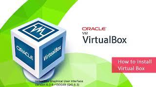 How to Install and Configure VirtualBox 2021