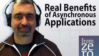 Real Benefits of Asynchronous Applications - Python Asyncio for Beginners
