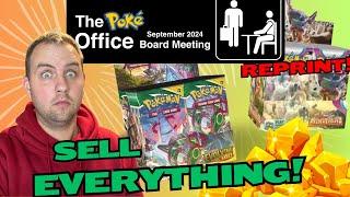 Paldea Evolved Reprints!  SELL EVERYTHING NOW, & More At The Poke Office Sep 2024 Board Meeting