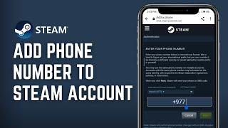 How To Add Phone Number To Steam Account 2023