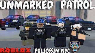 NYPD UNMARKED PATROL! Roblox Policesim nyc Revisit
