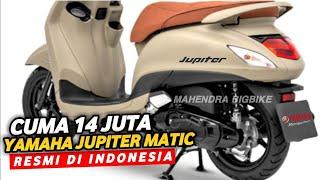 HARGA 14 JUTAYAMAHA JUPITER 125 VERSI SKUTIK 2024? NMAX | PCX | AEROX | VARIO | BEAT