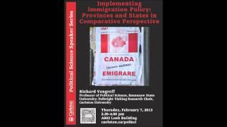 Richard Vengroff "Implementing Immigration Policy: Provinces and States in Comparative Perspective"