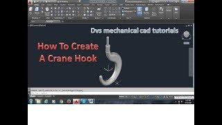 How To Draw A Crane Hook in Auto CAD