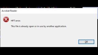 HFT ERROR | This file is already open or in use by another application | DSC attachment error