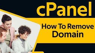 How To Remove Domain In cPanel 2024