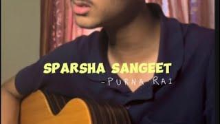 Sparsha Sangeet - Purna Rai [Cover]