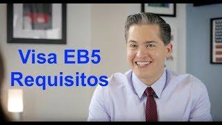 Visa EB5 Requisitos, USA 2019