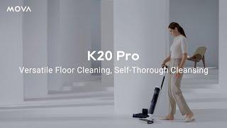 Mova K20 Pro Wet and Dry Vacuum | Versatile Floor Cleaning, Self-Thorough Cleansing