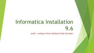Informatica Installation Part 2 - Install - configure Oracle & SQL Developer