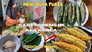 MENU BUKA PUASA LEZAT CABE GORENG ISI ALA KOREA | GOCHU TWIGIM