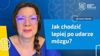 Chód po udarze - Joanna Tokarska - Akademia Neuro-Rehabilitacji