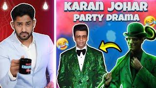 Karan Johar Birthday Party Drama! 