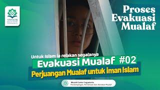  EVAKUASI MUALAF GRADISTA Part 02 | MOMEN EVAKUASI MUALAF | MUALAF CENTER YOGYAKARTA