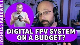 How To Choose A Digital FPV System? DJI? HDZero? Money Matters! - FPV Questions
