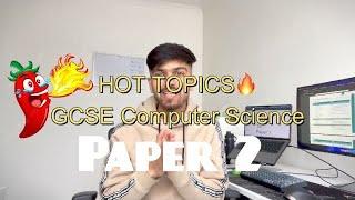 OCR J277 Paper 2 Hot Topics 2024 - GCSE Computer Science