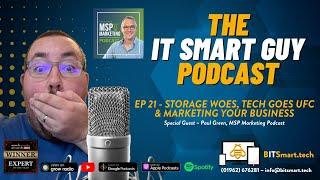 The IT Smart Guy Podcast: Storage Woes, Tech Goes UFC & Marketing Your Business w/Paul Green