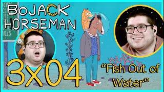 BoJack Horseman 3x04 "Fish Out of Water" Reaction