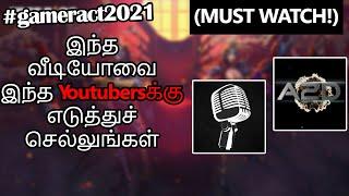 Let's Take Gamer Act Even Further (MUST WATCH!) | Tamil Gaming Industry | PUBG & FF | #gameract2021