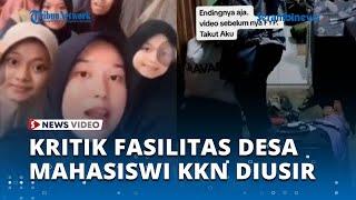 Gegara Bikin Konten Kritik Fasilitas Minim di Desa, Mahasiswi KKN UNP Berujung Diusir Warga