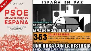 353 - La paz, logro clave de Franco | Los datos de la amenaza rusa