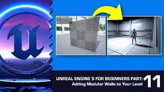 Adding Modular Walls to Your Level in UE5: Unreal Engine 5 for Beginners #11