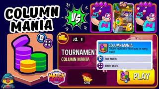 TOURNAMENT! 8 players Column Mania + Super Sized + 4 Rounds | Match Masters