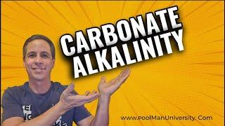 What is Carbonate Alkalinity?