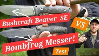 JARS Bombfrog Messer von Jackknife Test Präsentation VS Bushcraft Beaver von Reini Rossmann