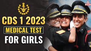 CDS 1 2023 Medical Test Standards & Eligibility For Girls | CDS Physical Test