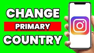 How To Change Primary Country/Region On Instagram (2024)