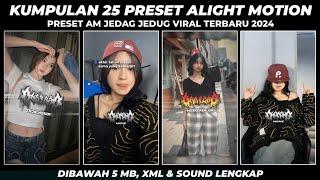 KUMPULAN 25 PRESET BASE ALIGHT MOTION JEDAG JEDUG TERBARU 2024 DIBAWAH 5MB