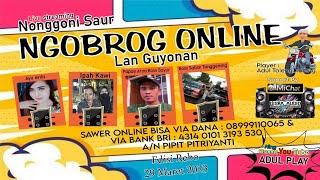 NGOBROG ONLINE LAN GUYONAN NONGGONI SAHUR ][ 29/03/2023