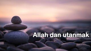 Jelal kary "Allah dan utanmak"