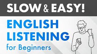 Slow & Easy! English Listening Practice for Beginners