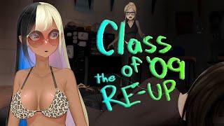 Extremely Unhinged! | Class of '09 Re-Up Stream