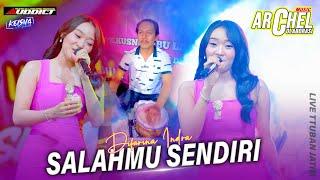 SALAHMU SENDIRI Difarina Indra FT CAK NOPHIE ADELLA ( ARCHEL MUSIC ) Live Tuban