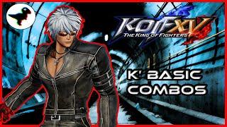 KOF XV K' Basic Combos (Midscreen & Corner)