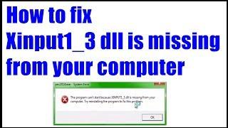 How to Fix xinput1_3.dll is Missing + Download link